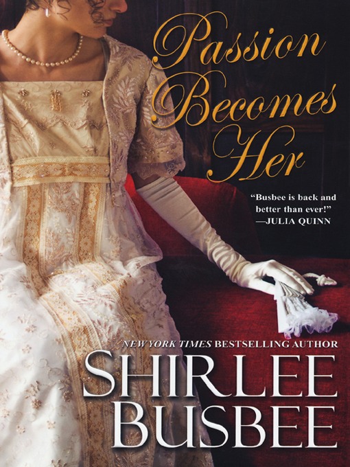 Title details for Passion Becomes Her by Shirlee Busbee - Available